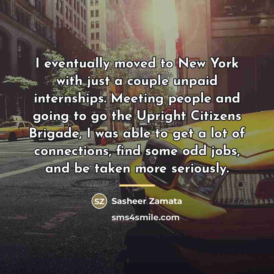 “I eventually moved to New York with just a couple…” quote by Sasheer Zamata
