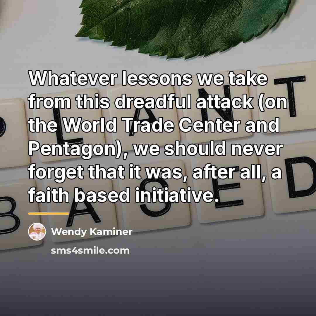 “Whatever lessons we take from this dreadful attack (on the…” quote by Wendy Kaminer