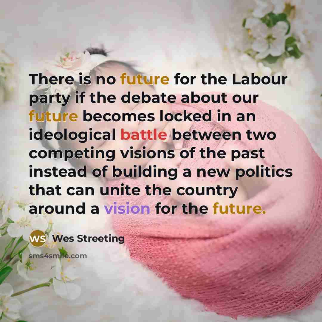“There is no future for the Labour party if the…” quote by Wes Streeting