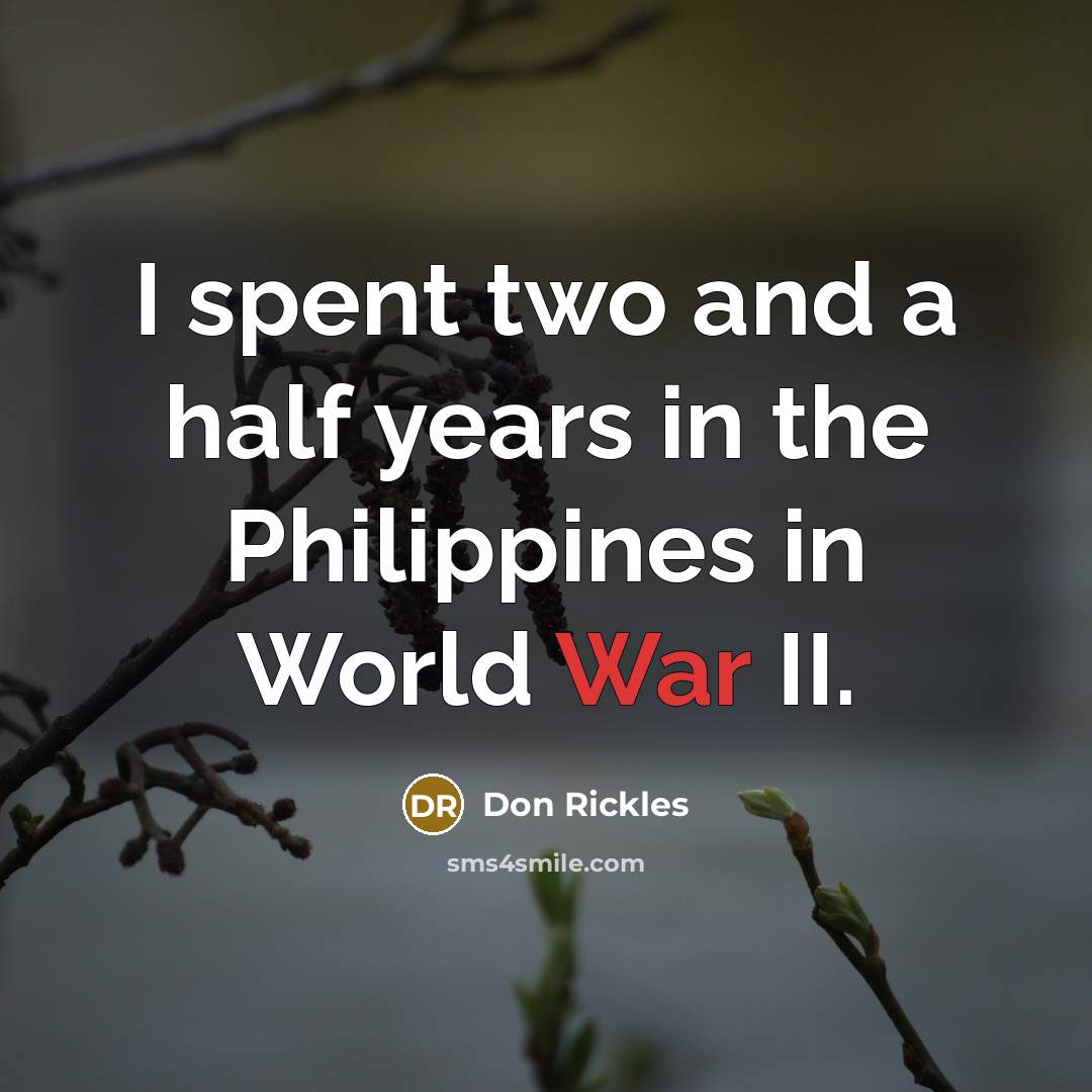 “I spent two and a half years in the Philippines…” quote by Don Rickles