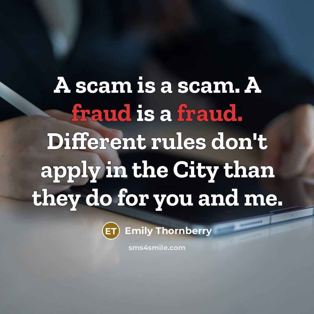 “A scam is a scam. A fraud is a fraud.…” quote by Emily Thornberry
