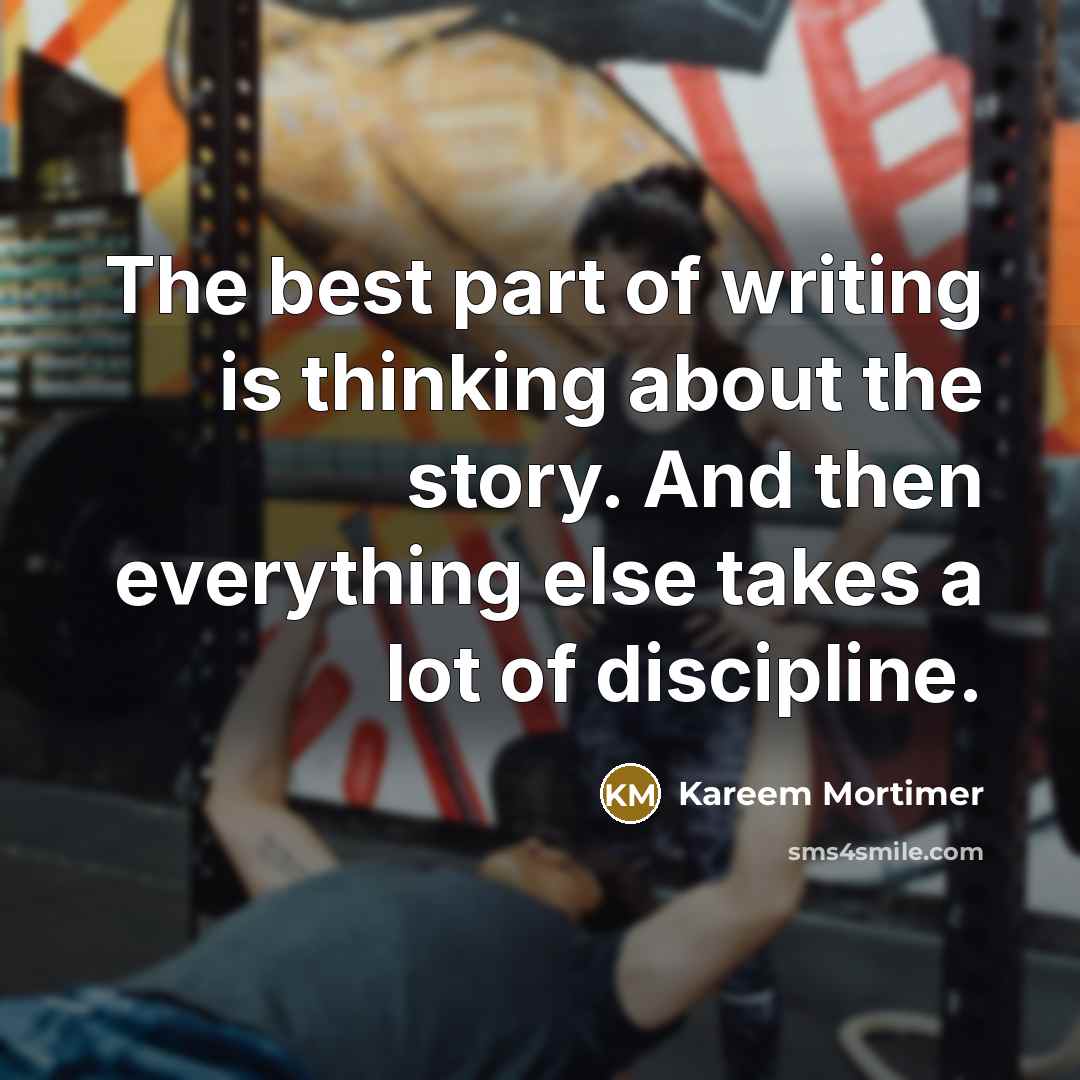 “The best part of writing is thinking about the story.…” quote by Kareem Mortimer