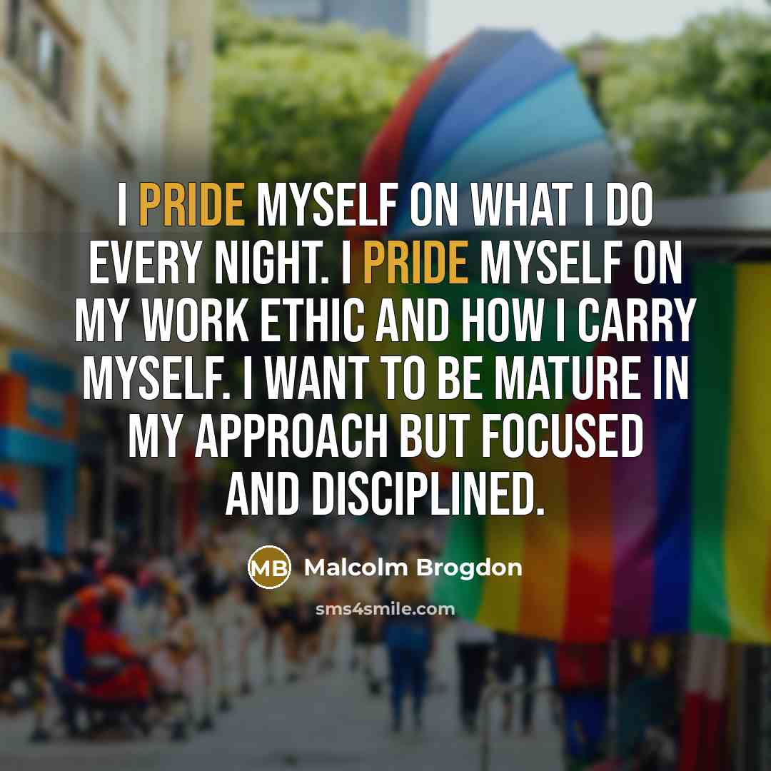 “I pride myself on what I do every night. I…” quote by Malcolm Brogdon