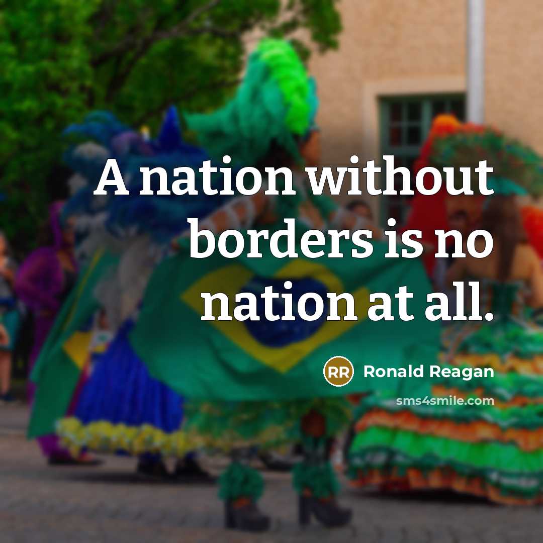 “A nation without borders is no nation at all.…” quote by Ronald Reagan