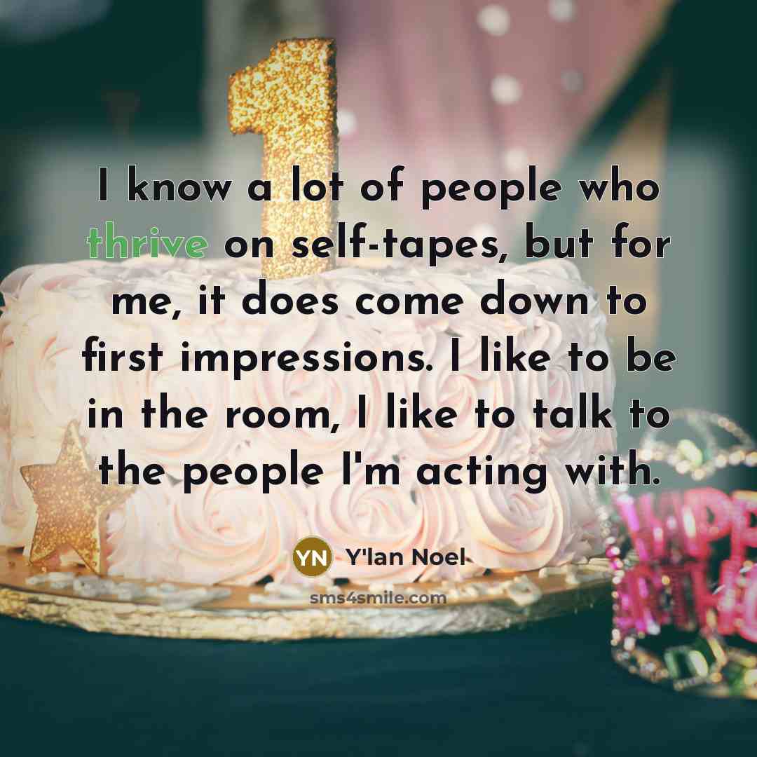 “I know a lot of people who thrive on self-tapes,…” quote by Y'lan Noel
