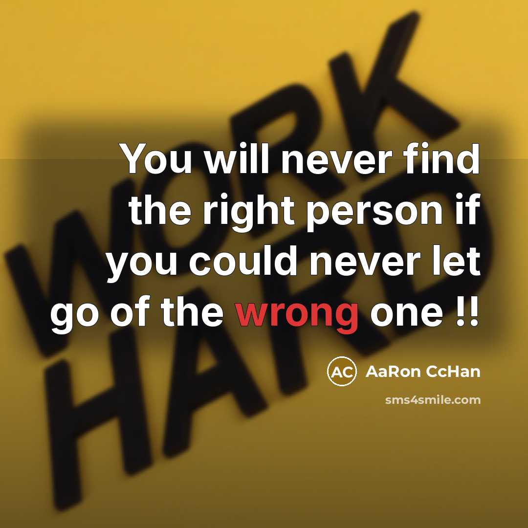 “You will never find the right person if you could…” quote by AaRon CcHan