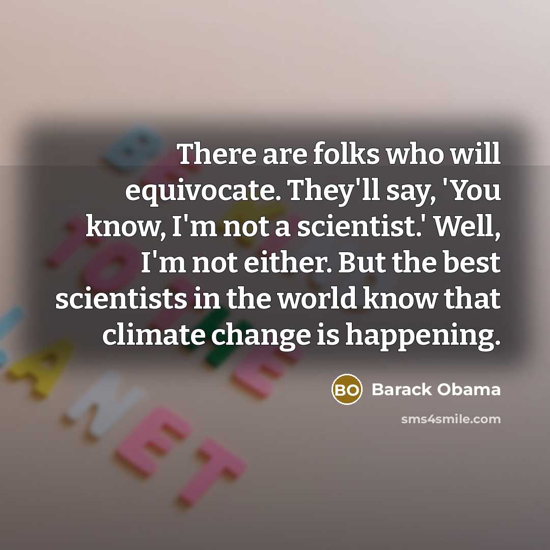 “There are folks who will equivocate. They'll say, 'You know,…” quote by Barack Obama