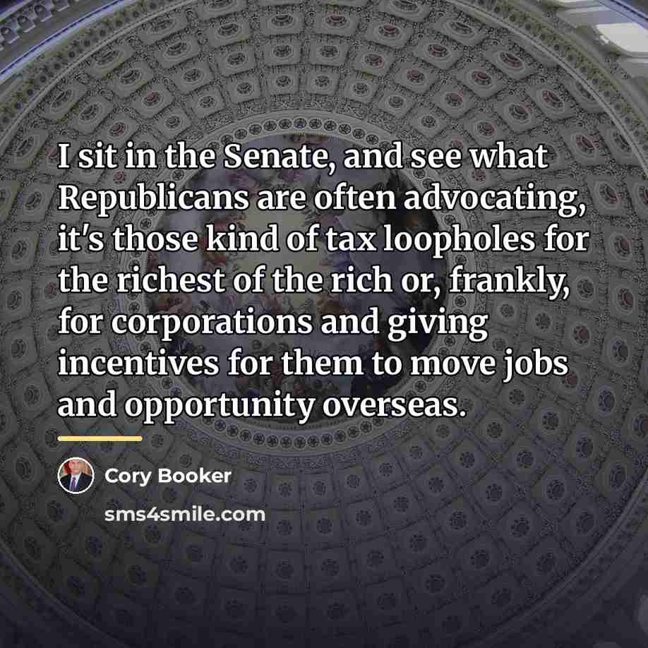 “I sit in the Senate, and see what Republicans are…” quote by Cory Booker