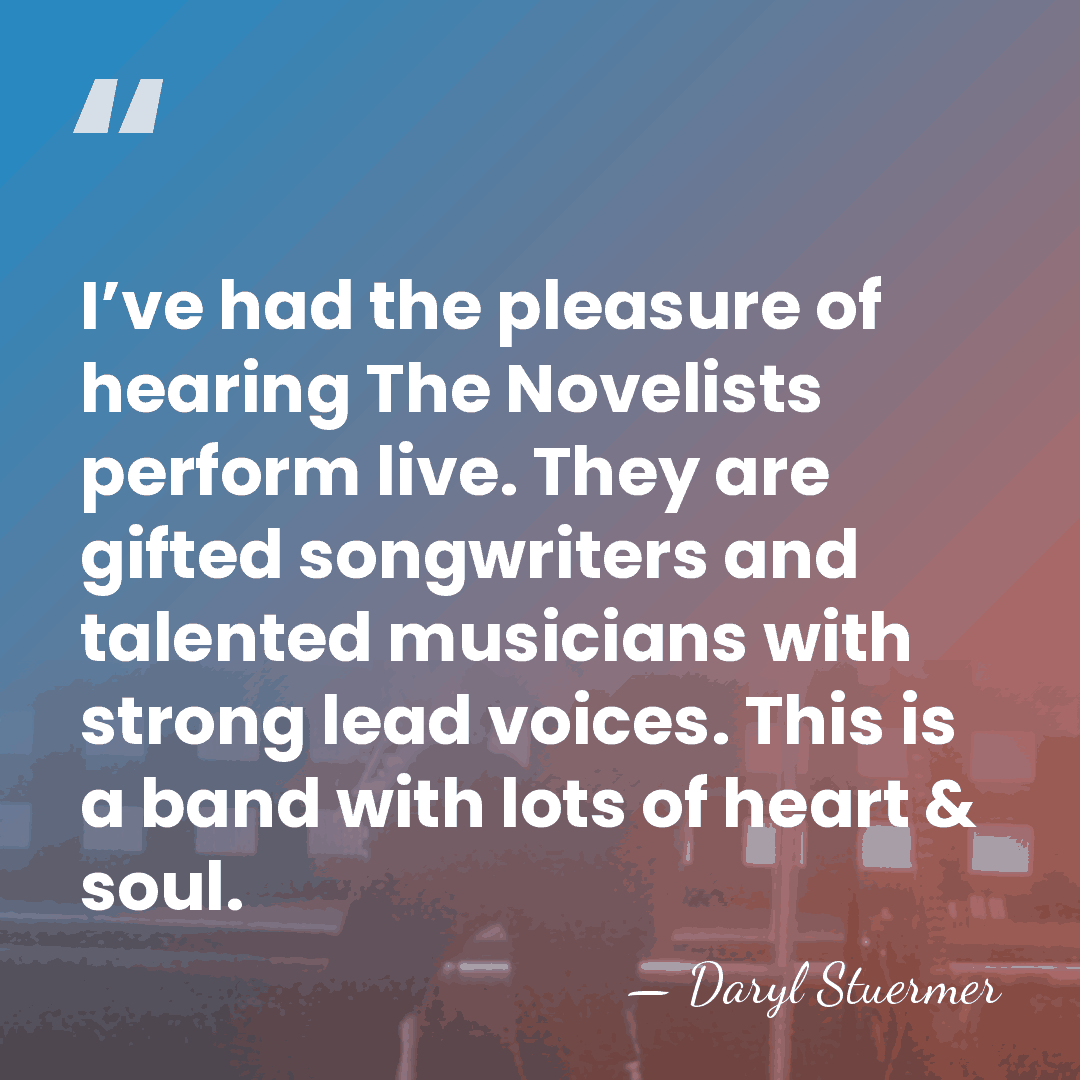 I’ve had the pleasure of hearing The Novelists perform live. They are gifted&hellip; - Daryl Stuermer