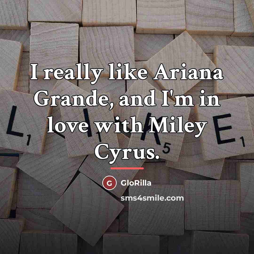 “I really like Ariana Grande, and I'm in love with…” quote by GloRilla
