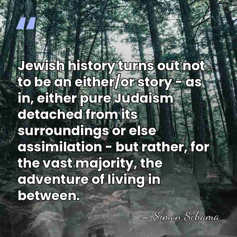 Jewish history turns out not to be an either/or story - as&hellip; - Simon Schama