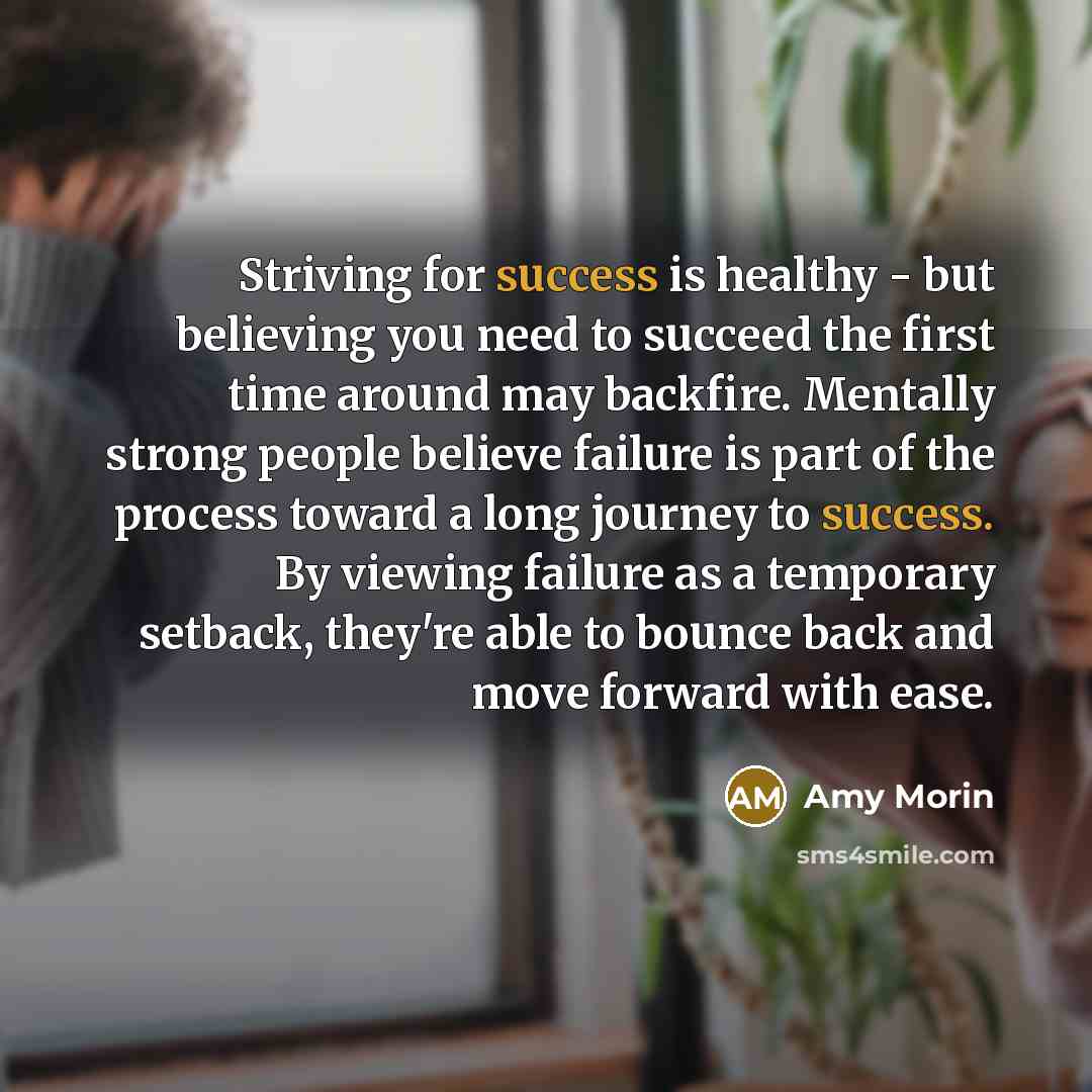 “Striving for success is healthy - but believing you need…” quote by Amy Morin
