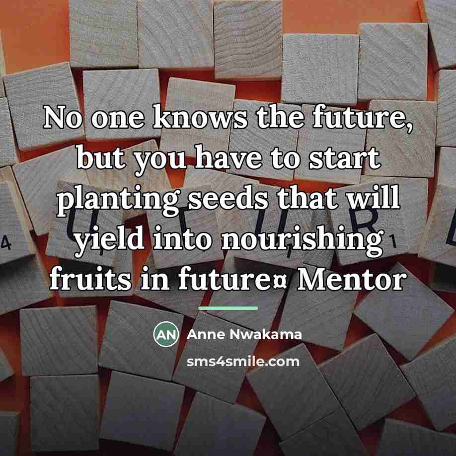 “No one knows the future, but you have to start…” quote by Anne Nwakama
