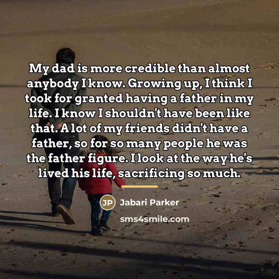 “My dad is more credible than almost anybody I know.…” quote by Jabari Parker