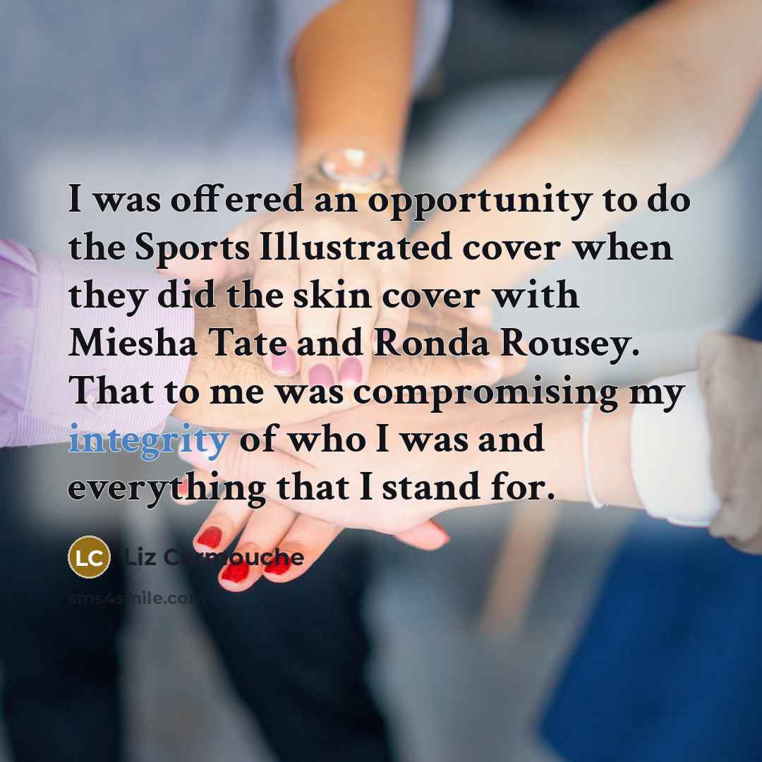 “I was offered an opportunity to do the Sports Illustrated…” quote by Liz Carmouche