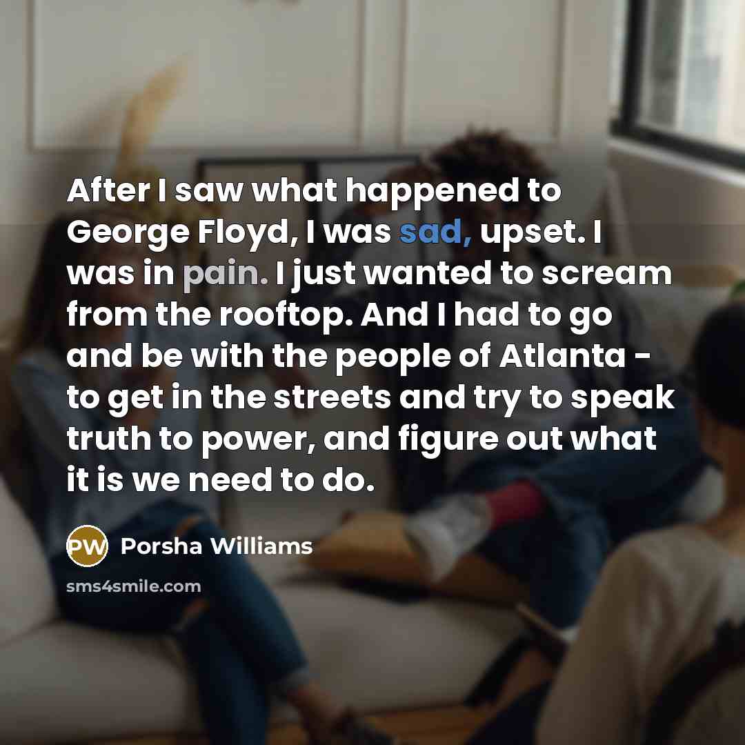 “After I saw what happened to George Floyd, I was…” quote by Porsha Williams