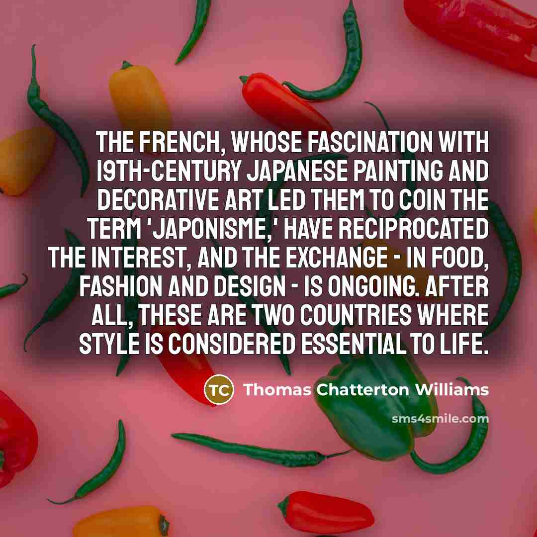 “The French, whose fascination with 19th-century Japanese painting and decorative…” quote by Thomas Chatterton Williams
