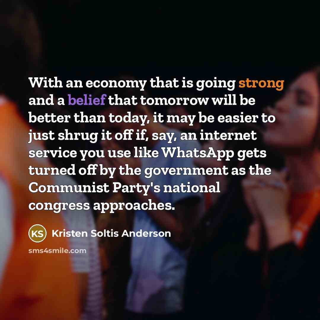 “With an economy that is going strong and a belief…” quote by Kristen Soltis Anderson