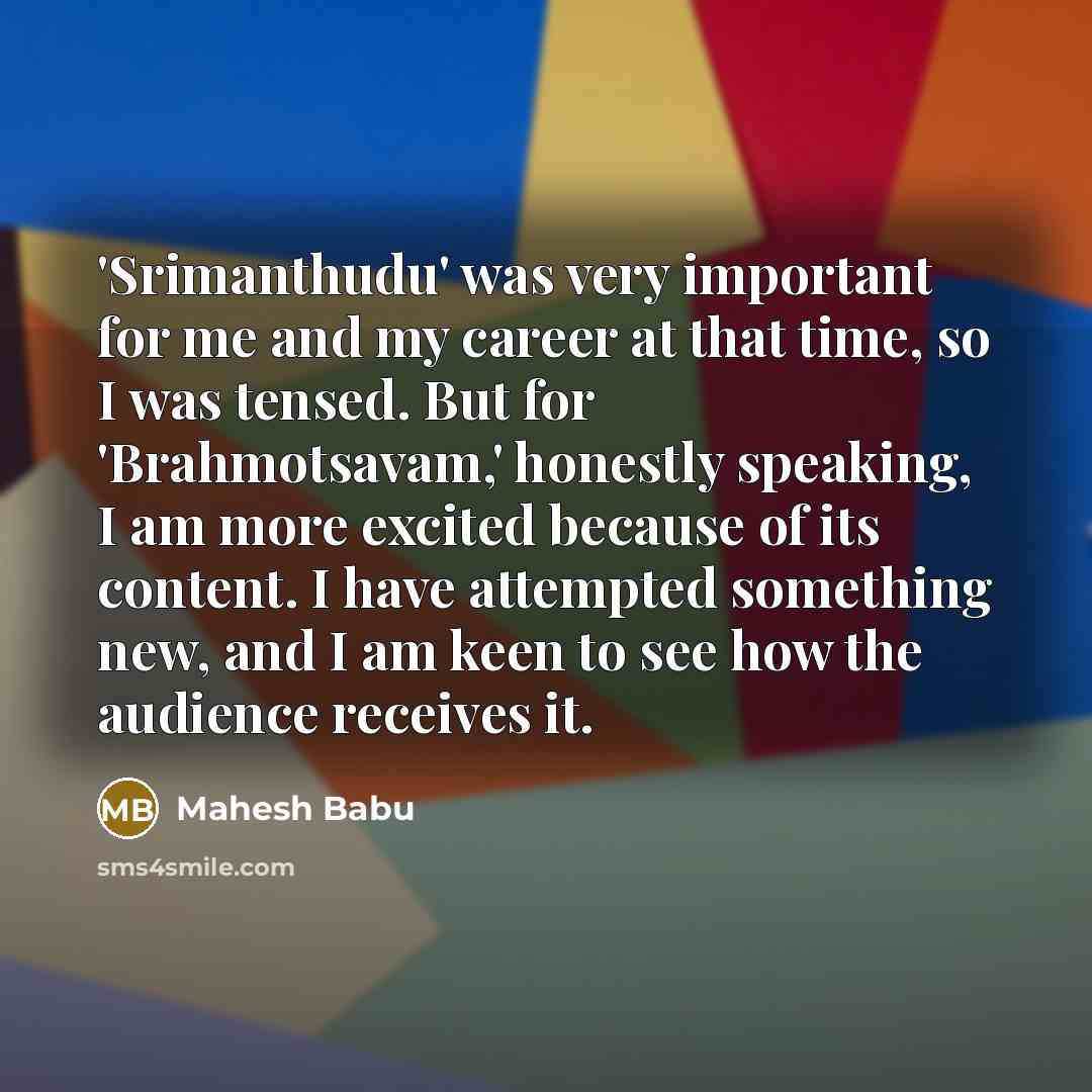 “'Srimanthudu' was very important for me and my career at…” quote by Mahesh Babu