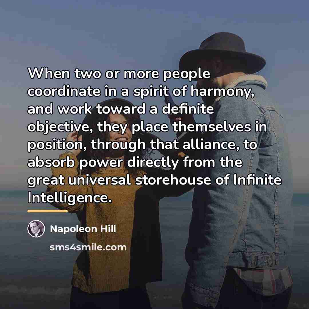 “When two or more people coordinate in a spirit of…” quote by Napoleon Hill