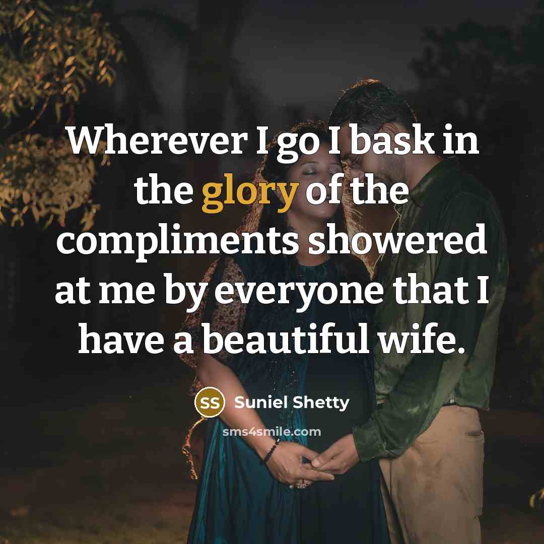 “Wherever I go I bask in the glory of the…” quote by Suniel Shetty