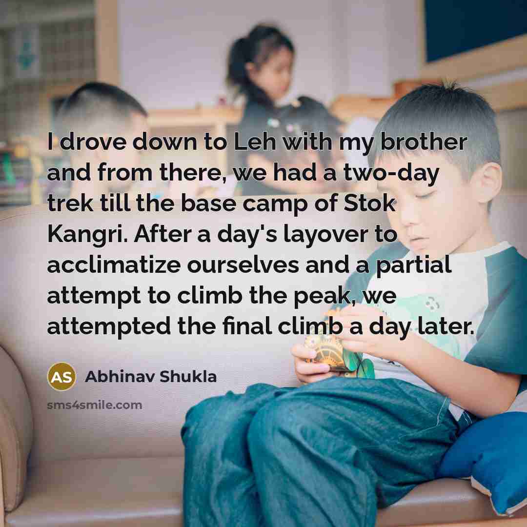 “I drove down to Leh with my brother and from…” quote by Abhinav Shukla