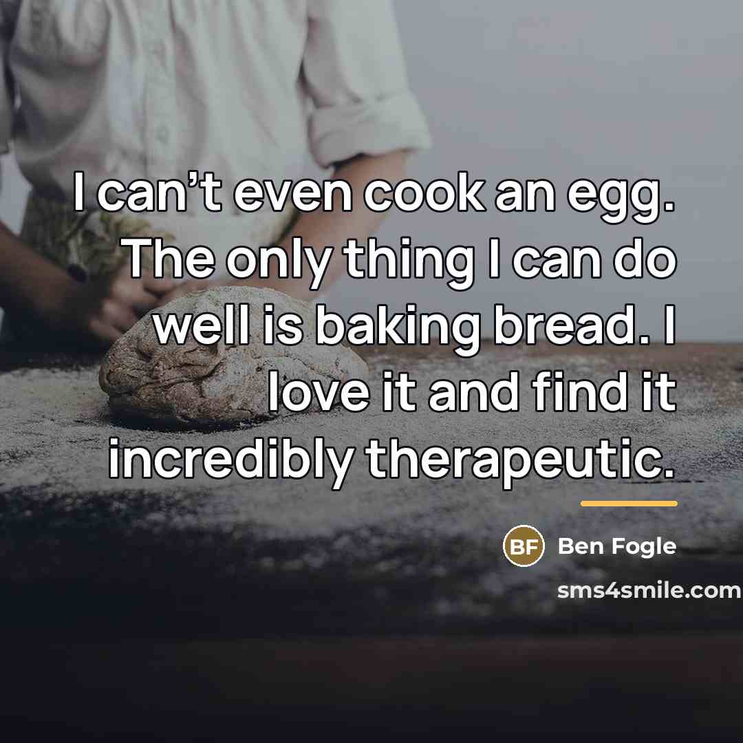 “I can't even cook an egg. The only thing I…” quote by Ben Fogle
