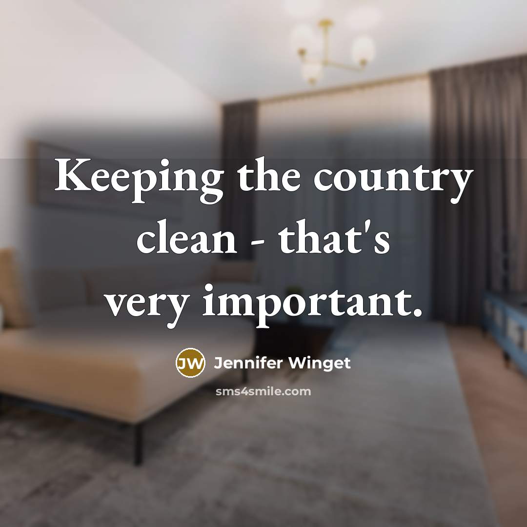 “Keeping the country clean - that's very important.…” quote by Jennifer Winget