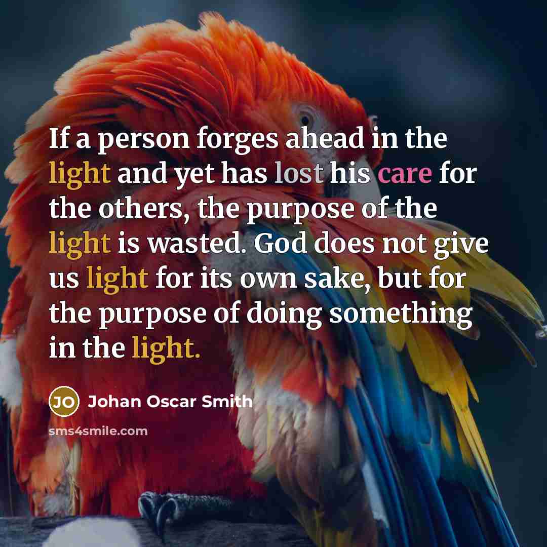 “If a person forges ahead in the light and yet…” quote by Johan Oscar Smith