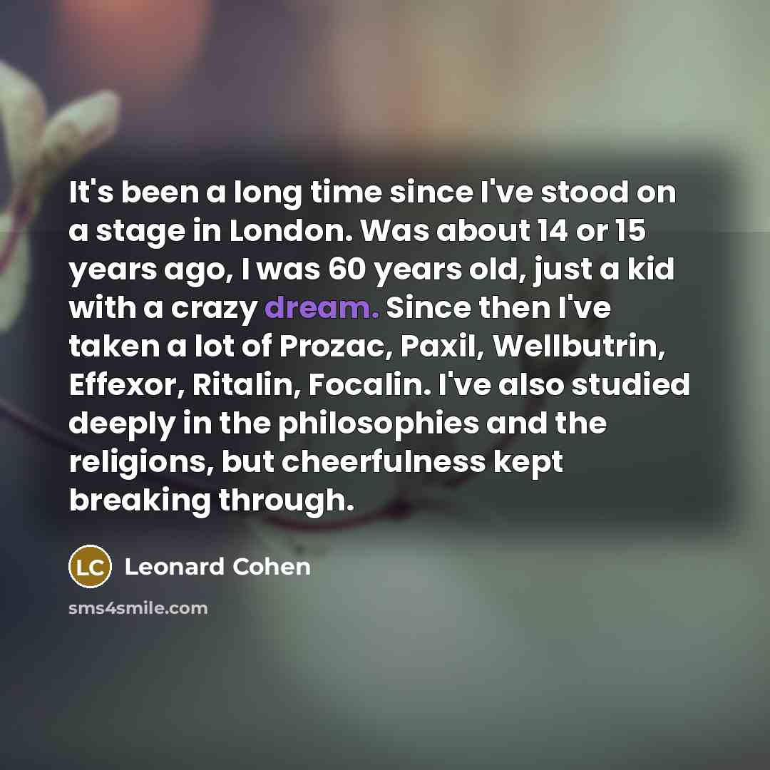 “It's been a long time since I've stood on a…” quote by Leonard Cohen