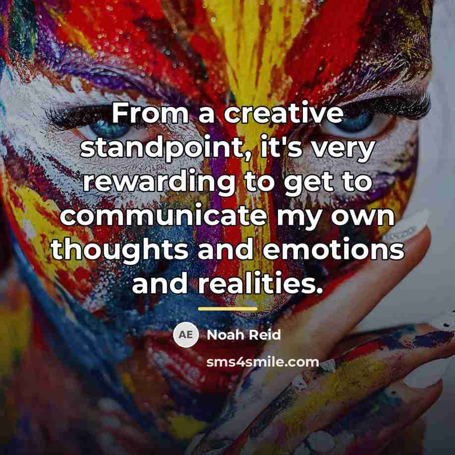 “From a creative standpoint, it's very rewarding to get to…” quote by Noah Reid