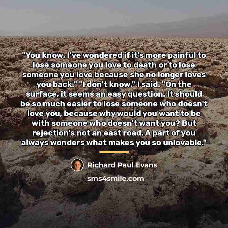 “"You know, I've wondered if it's more painful to lose…” quote by Richard Paul Evans