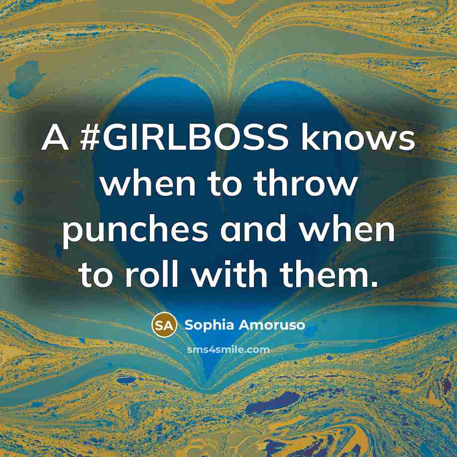 “A #GIRLBOSS knows when to throw punches and when to…” quote by Sophia Amoruso