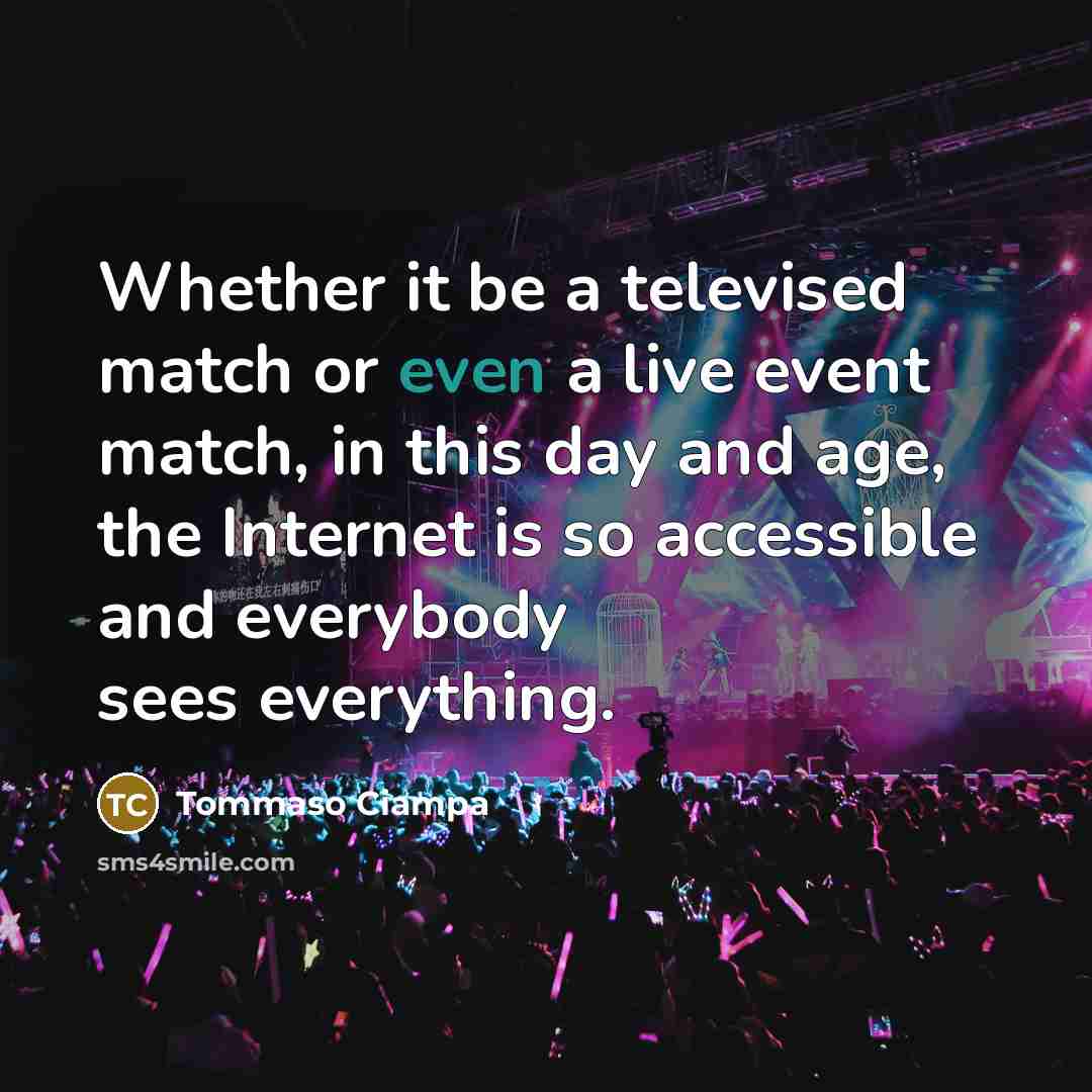 “Whether it be a televised match or even a live…” quote by Tommaso Ciampa