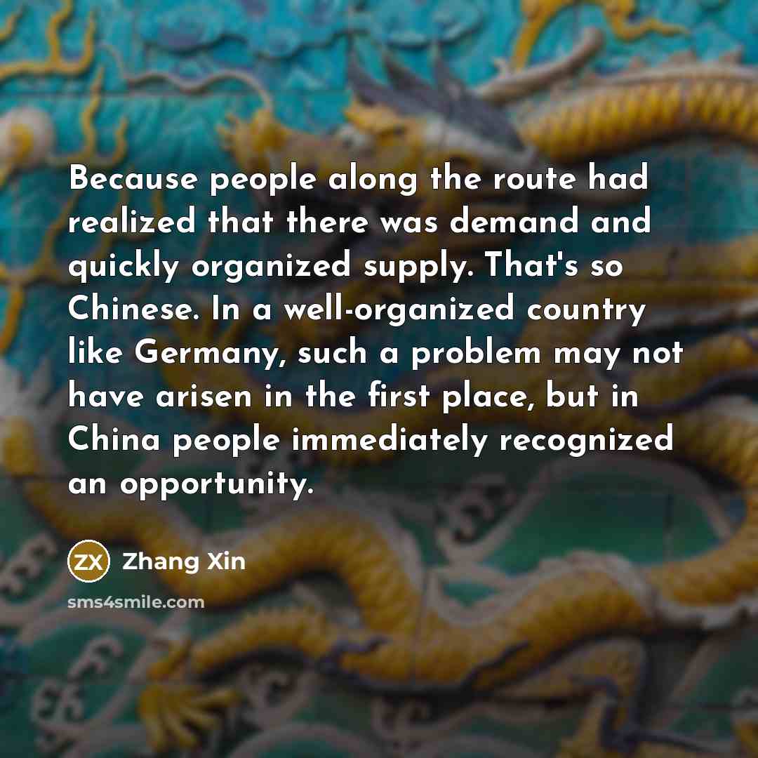 “Because people along the route had realized that there was…” quote by Zhang Xin