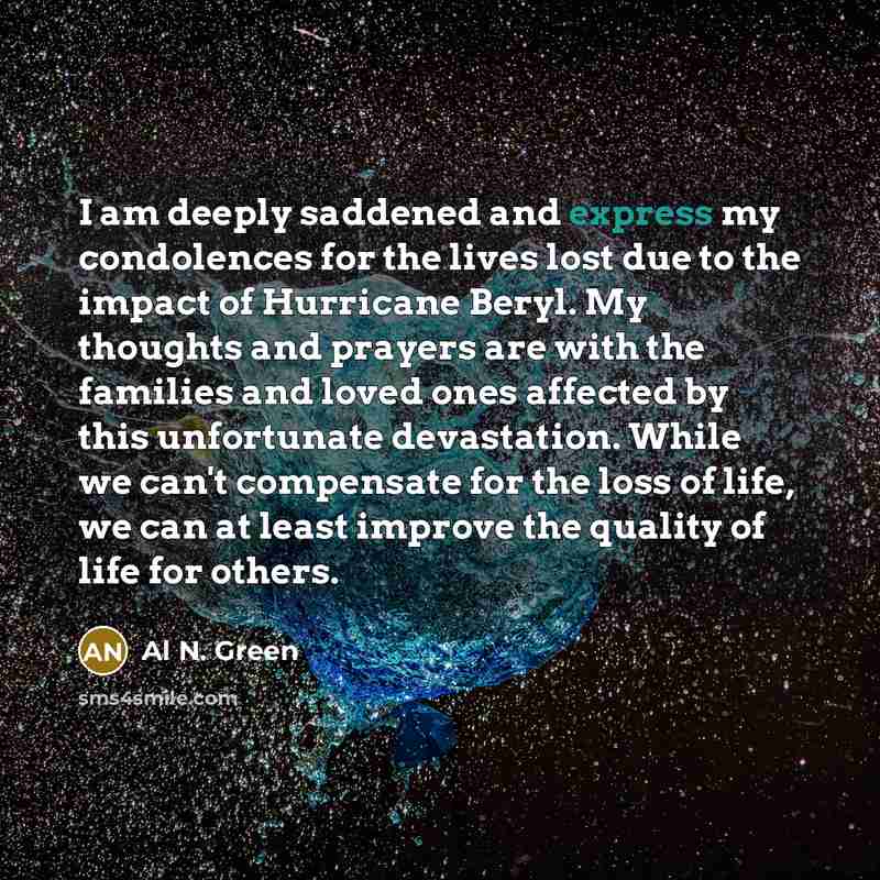 “I am deeply saddened and express my condolences for the…” quote by Al N. Green