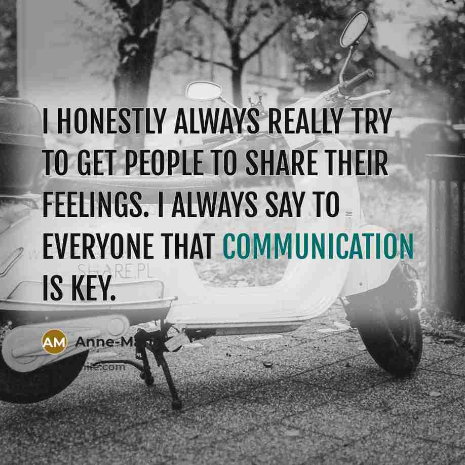“I honestly always really try to get people to share…” quote by Anne-Marie