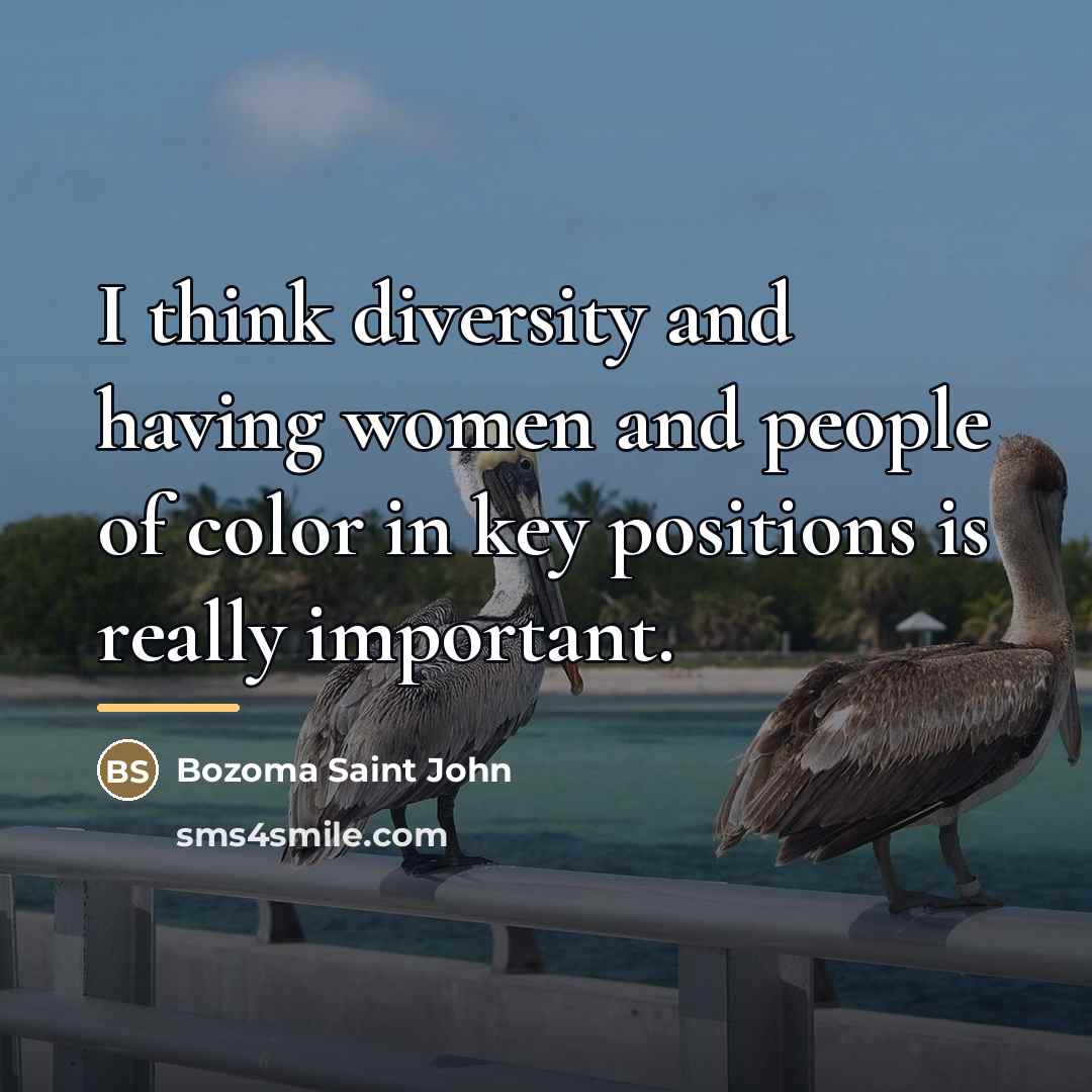“I think diversity and having women and people of color…” quote by Bozoma Saint John