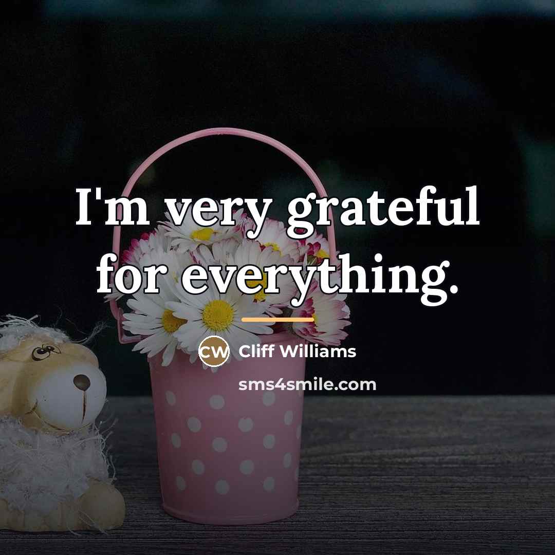 “I'm very grateful for everything.…” quote by Cliff Williams