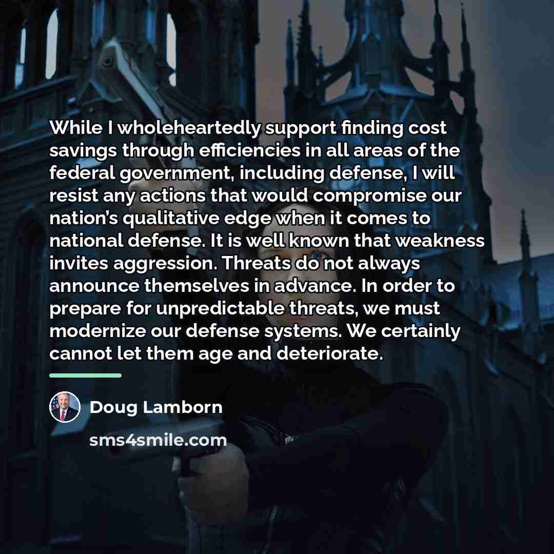 “While I wholeheartedly support finding cost savings through efficiencies in…” quote by Doug Lamborn