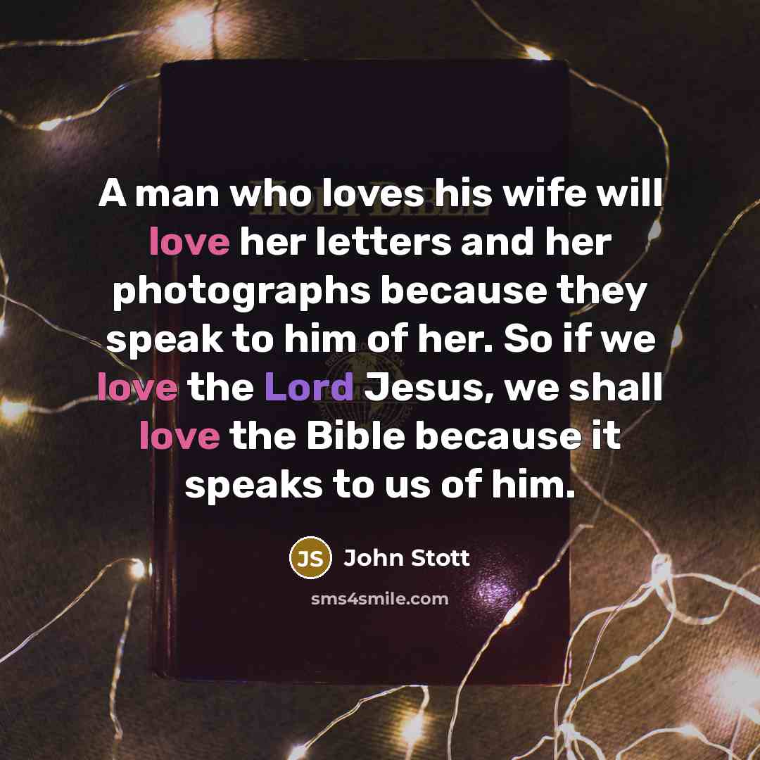 “A man who loves his wife will love her letters…” quote by John Stott