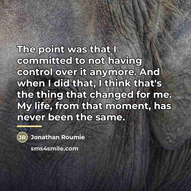 “The point was that I committed to not having control…” quote by Jonathan Roumie
