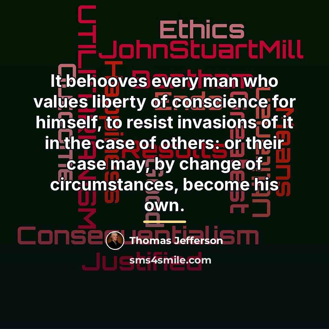 “It behooves every man who values liberty of conscience for…” quote by Thomas Jefferson