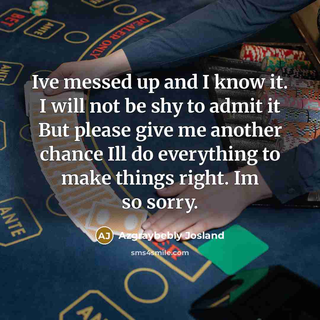 “Ive messed up and I know it. I will not…” quote by Azgraybebly Josland