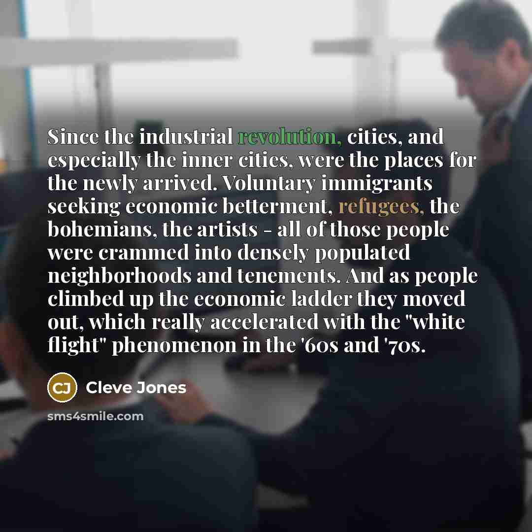 “Since the industrial revolution, cities, and especially the inner cities,…” quote by Cleve Jones