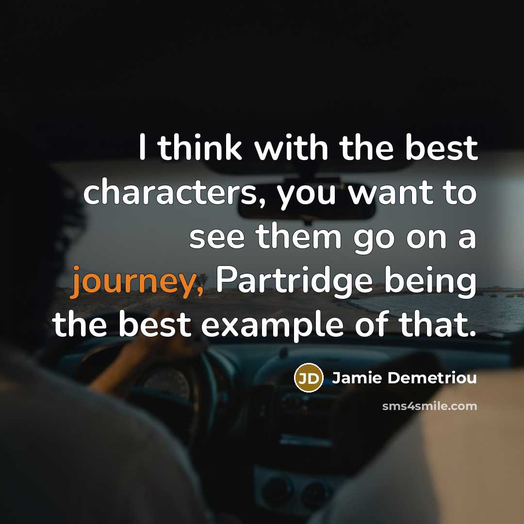 “I think with the best characters, you want to see…” quote by Jamie Demetriou
