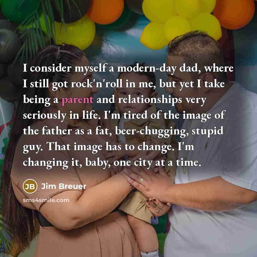“I consider myself a modern-day dad, where I still got…” quote by Jim Breuer