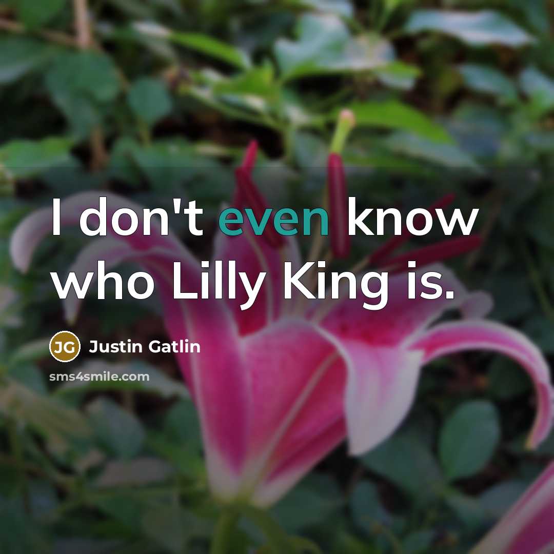 “I don't even know who Lilly King is.…” quote by Justin Gatlin