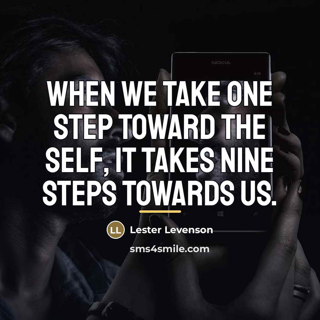 “When we take one step toward the Self, It takes…” quote by Lester Levenson