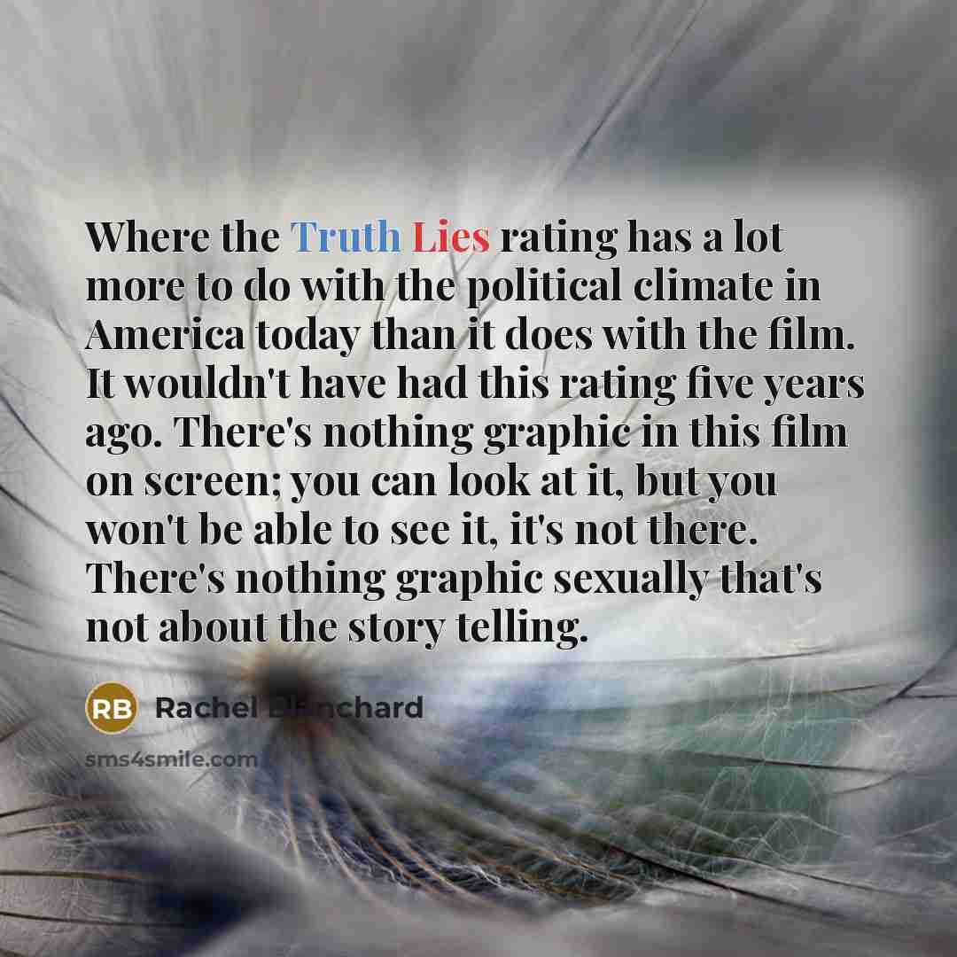 “Where the Truth Lies rating has a lot more to…” quote by Rachel Blanchard